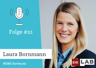 Folge #21: Laura (REWE Dortmund), warum ist Personalentwicklung nicht nur Chichi?