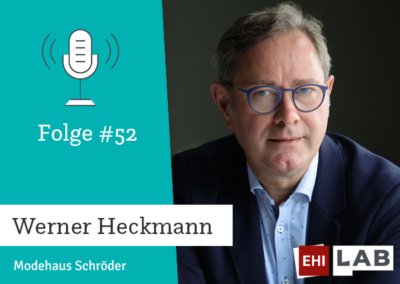 Folge #52: Werner (Modehaus Schröder Deutschland), warum setzt ihr als Fachhändler voll auf Digitalisierung?