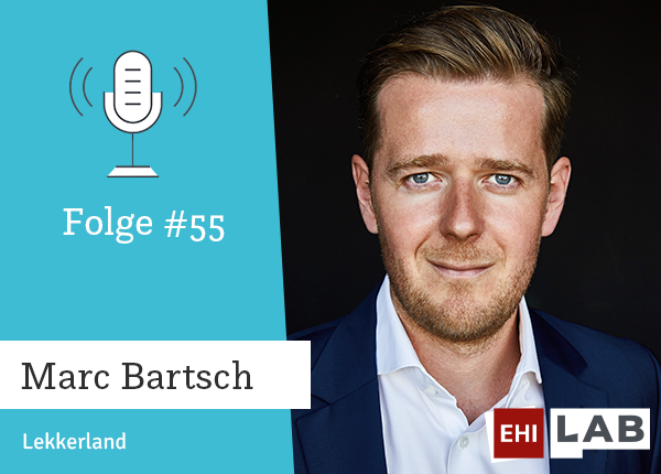 Folge: #55 Marc Bartsch (Lekkerland)