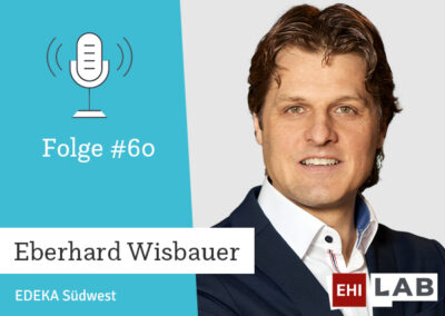 Folge #60: Eberhard (EDEKA Südwest), was bedeutet Flexibilität und Nachhaltigkeit im Ladenbau?