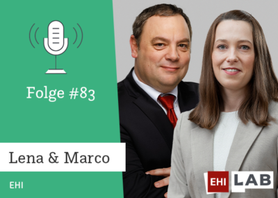 Folge #83: Lena & Marco (EHI): Expansionstrends im Handel 2023