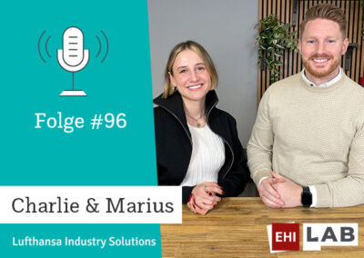 Folge #96: Charlie & Marius (Lufthansa Industry Solutions), wie kombiniert ihr Digitalisierung und Nachhaltigkeit im Retail?