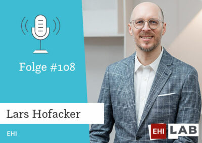 #108 Lars (EHI) über aktuelle E-Com-Hypes & -Trends