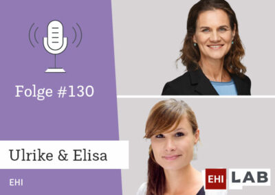 #130 Ulrike & Elisa (EHI): Future of Work in Retail – To-dos für HR-Verantwortliche