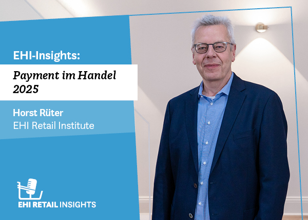 EHI-Insights: Payment im Handel 2025