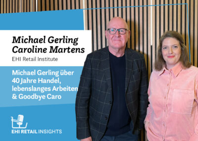 Michael Gerling über 40 Jahre Handel, lebenslanges Arbeiten & Goodbye Caro